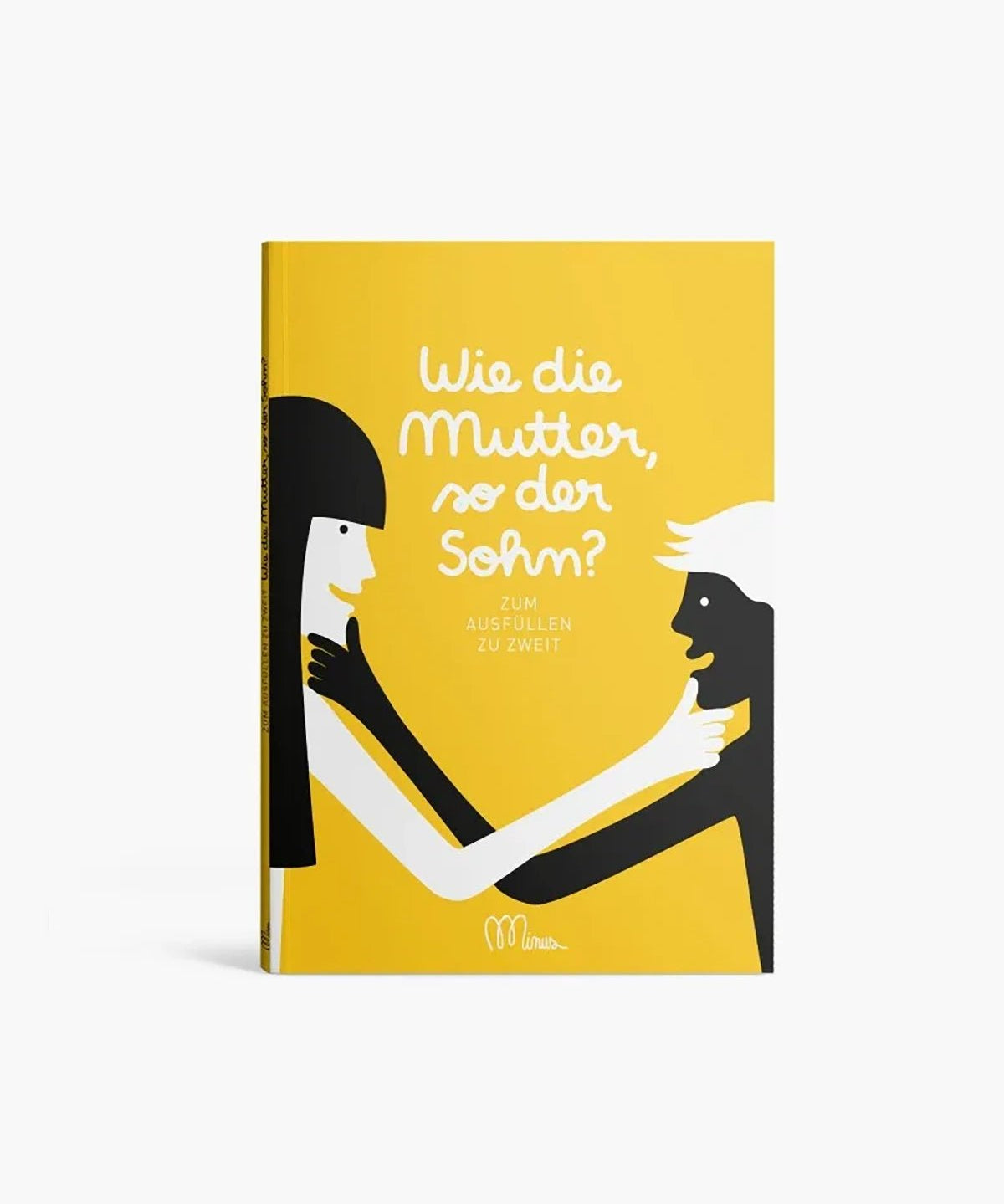 Minus éditions - Ausfüllbuch • Wie die Mutter, so der Sohn? - ROSA ECK