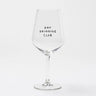 selekkt - DAY DRINKING CLUB Glas mit Spruch - Trinkglas - ROSA ECK Concept Store