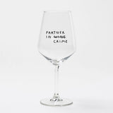 selekkt - PARTNER IN WINE Weinglas mit Spruch - Trinkglas - ROSA ECK Concept Store