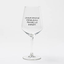 selekkt - Weinglas mit Spruch • Champagne Problems. Prosecco Budget. - ROSA ECK