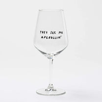 selekkt - Weinglas mit Spruch • They See Me Aperollin' - ROSA ECK