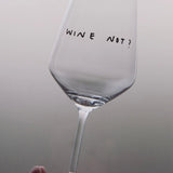 selekkt - WINE NOT? Weinglas mit Spruch - Trinkglas - ROSA ECK Concept Store