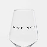 selekkt - WINE NOT? Weinglas mit Spruch - Trinkglas - ROSA ECK Concept Store