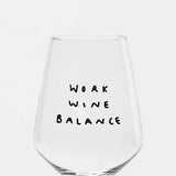 selekkt - WORK WINE BALANCE Weinglas mit Spruch - Trinkglas - ROSA ECK Concept Store