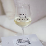 selekkt - WORK WINE BALANCE Weinglas mit Spruch - Trinkglas - ROSA ECK Concept Store