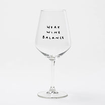 selekkt - WORK WINE BALANCE Weinglas mit Spruch - Trinkglas - ROSA ECK Concept Store