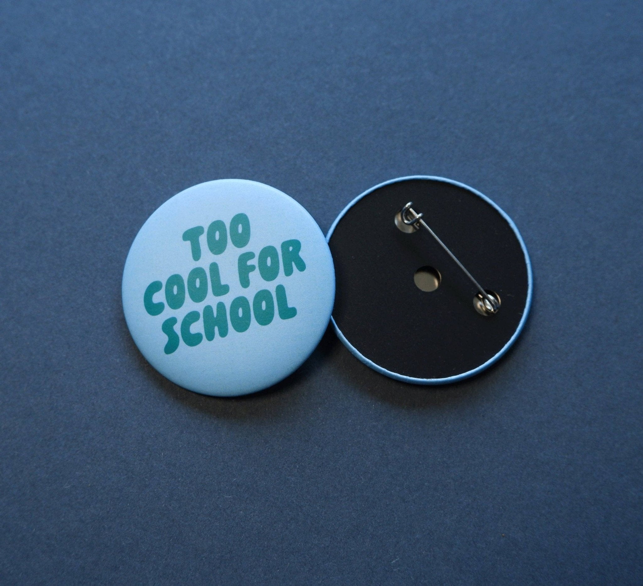 tinyday - TOO COOL FOR SCHOOL Button • Blau/Grün - ROSA ECK