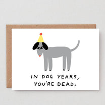 Wrap - IN DOG YEARS YOU'RE DEAD Grußkarte - Grußkarte - ROSA ECK Concept Store