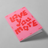 Wrap - LOVE YOU MORE' Geprägte Grußkarte - Grußkarte - ROSA ECK Concept Store