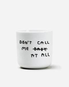 yahya studio - DON'T CALL ME AT ALL Porzellanbecher mit Spruch - ROSA ECK