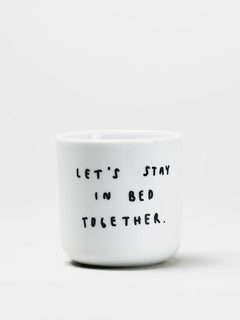 yahya studio - LET'S STAY IN BED TOGETHER Statement - Becher aus Porzellan - ROSA ECK - Becher, Statement - Tasse,