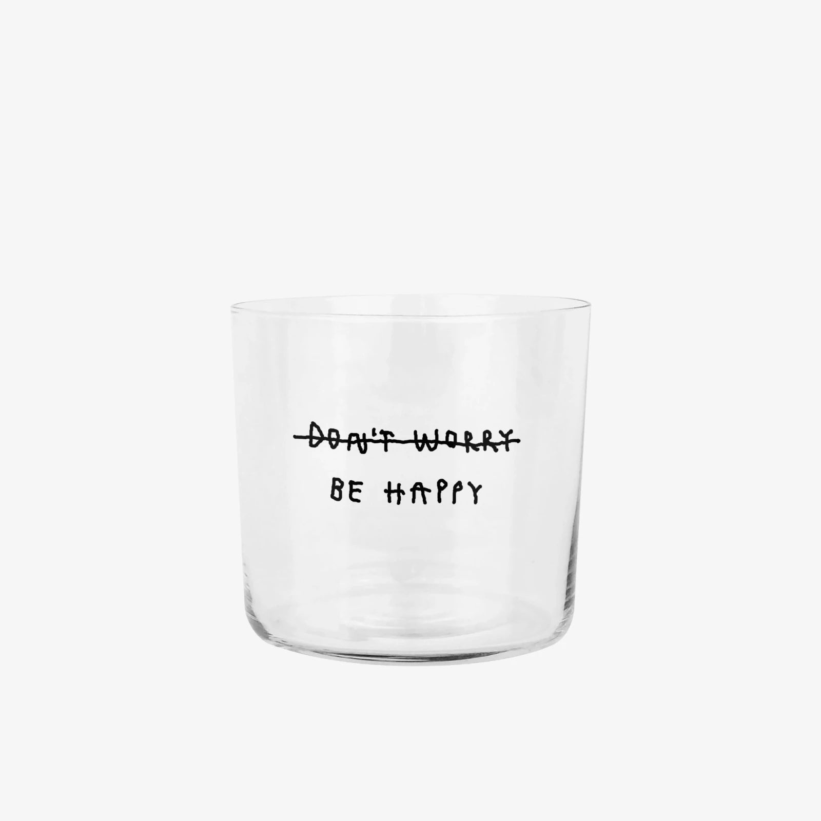 Trinkglas mit Statement • DON'T WORRY BE HAPPY – Yahya Studio