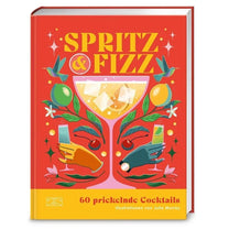 ZS Verlag - Spritz & Fizz • 60 prickelnde Cocktails - ROSA ECK