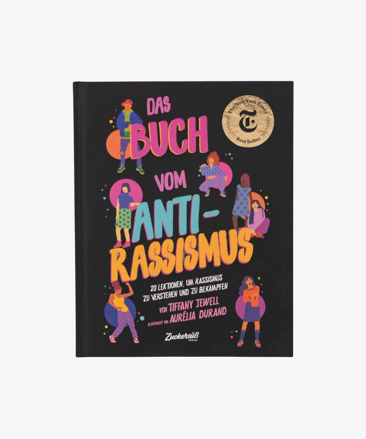 Zuckersüß Verlag - DAS BUCH VOM ANTI-RASSISMUS Buch - ROSA ECK