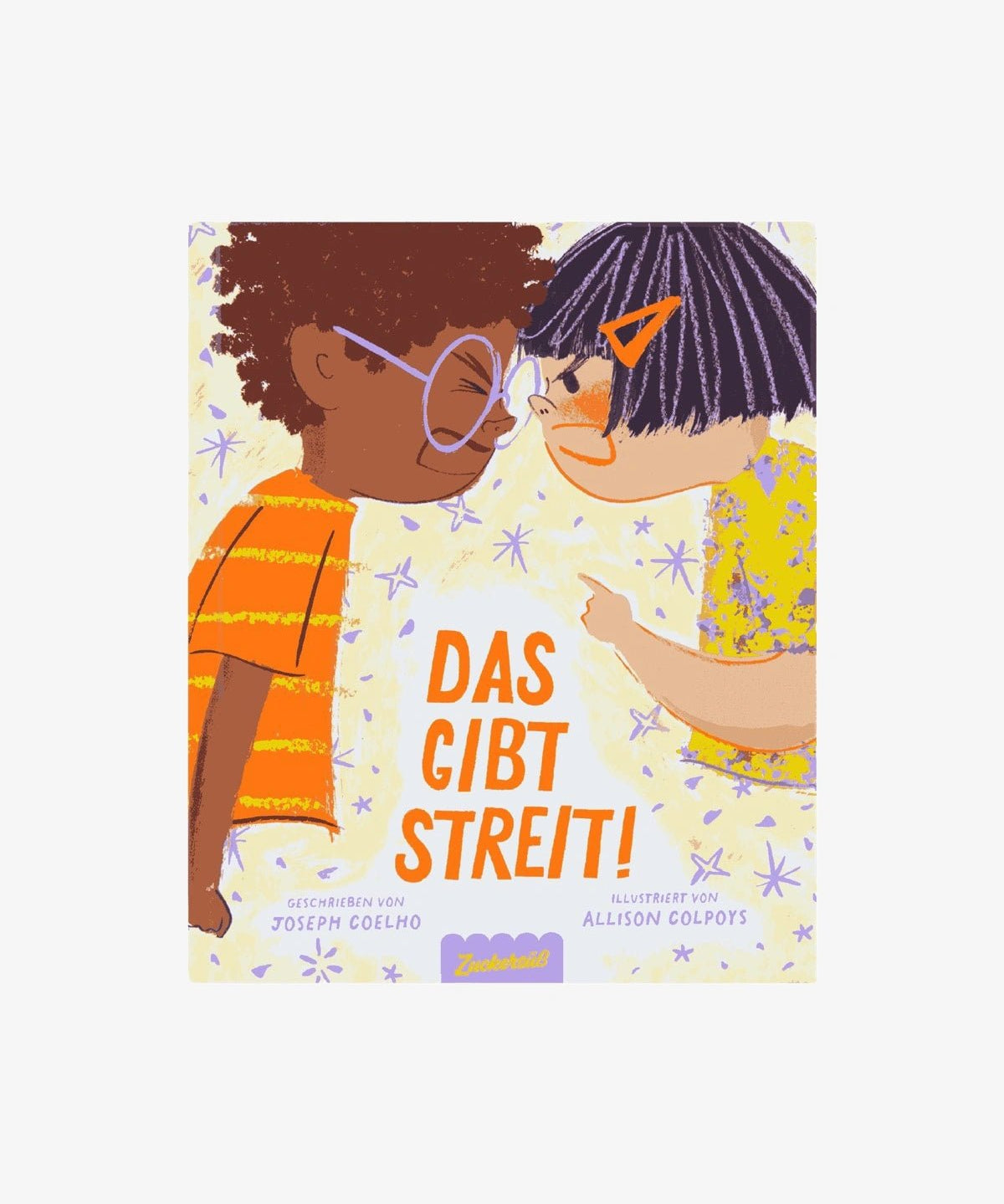 Zuckersüß Verlag - DAS GIBT STREIT Kinderbuch - ROSA ECK