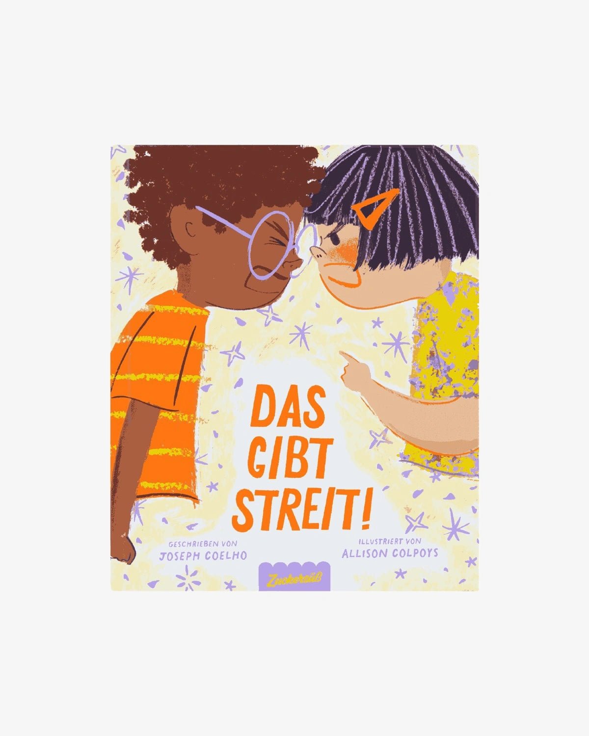 Zuckersüß Verlag - DAS GIBT STREIT Kinderbuch - ROSA ECK