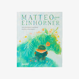 Zuckersüß Verlag - MATTEO GLAUBT AN EINHÖRNER Kinderbuch - ROSA ECK
