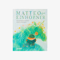 Zuckersüß Verlag - MATTEO GLAUBT AN EINHÖRNER Kinderbuch - ROSA ECK